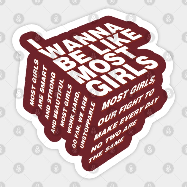 most girls Sticker by ohnoballoons